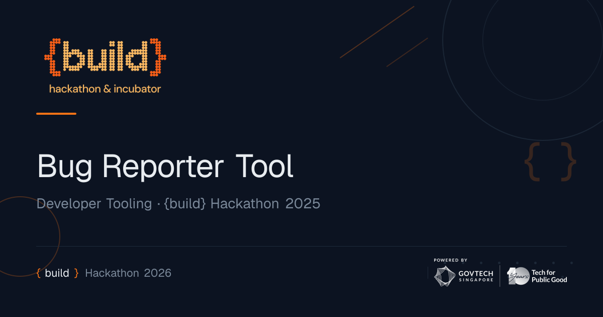 Bug Reporter Tool | {build} Hackathon